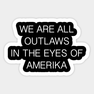 OUTLAWS Sticker